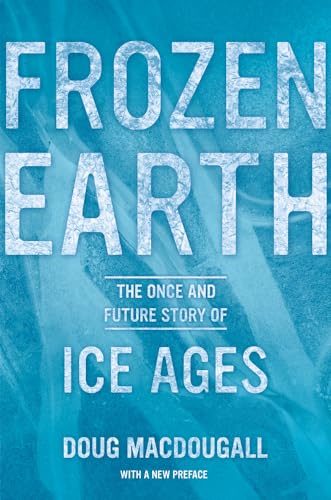 Frozen Earth: The Once and Future Story of Ice Ages - down 6.87% (£1.02) to £13.82 from £14.84
