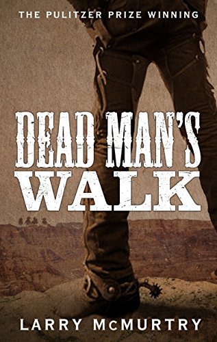Dead Man's Walk: The epic firs...in the Lonesome Dove series: 1 - down 3.25% (£0.24) to £7.15 from £7.39