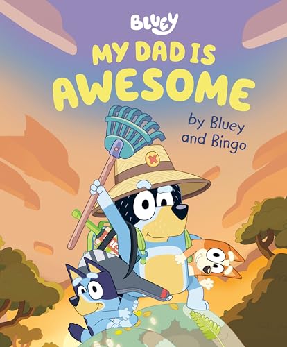 My Dad Is Awesome by Bluey and Bingo - down 40.88% (£2.98) to £4.31 from £7.29