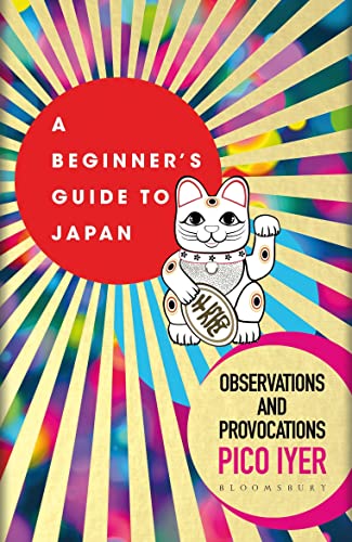 A Beginner's Guide to Japan: Observations and Provocations - down 39.19% (£3.86) to £5.99 from £9.85