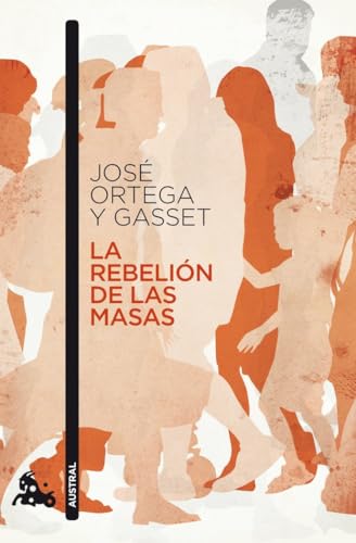 La rebelión de las masas: 1 (Contemporánea) - down 8.11% (£0.90) to £10.20 from £11.10