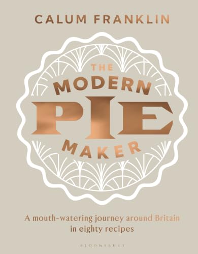 The Modern Pie Maker: A mouth-...ound Britain in eighty recipes - down 14.37% (£3.55) to £21.15 from £24.70