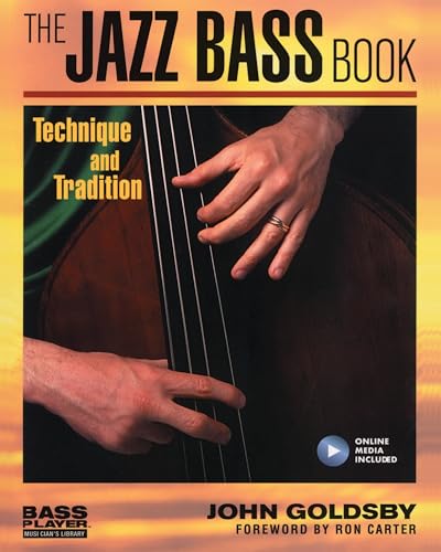 The Jazz Bass Book: Technique and Tradition - down 58.48% (£13.45) to £9.55 from £23.00