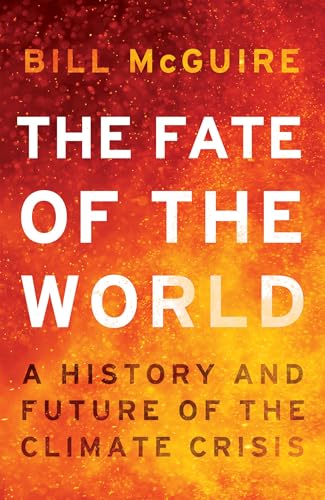 The Fate of the World: An urge...and politics of climate change - down 10.95% (£1.69) to £13.74 from £15.43