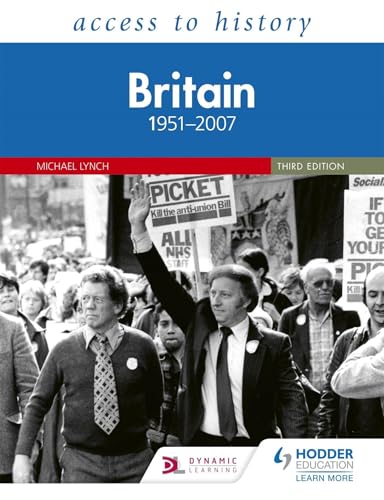 Access to History: Britain 1951–2007 Third Edition - down 24.94% (£5.98) to £18.00 from £23.98