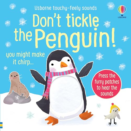 Don't Tickle the Penguin! (DON...CKLE Touchy Feely Sound Books) - down 33.77% (£3.06) to £6.00 from £9.06