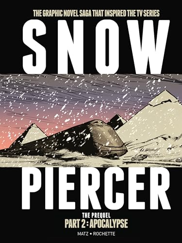 Snowpiercer: The Prequel Part 2: Apocalypse - down 12.94% (£2.05) to £13.79 from £15.84