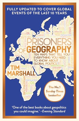 Prisoners of Geography: FULLY ... (Tim Marshall on Geopolitics) - down 39.32% (£3.24) to £5.00 from £8.24