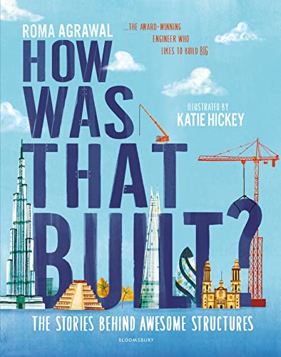 How Was That Built?: The Stories Behind Awesome Structures - down 18.01% (£2.26) to £10.29 from £12.55
