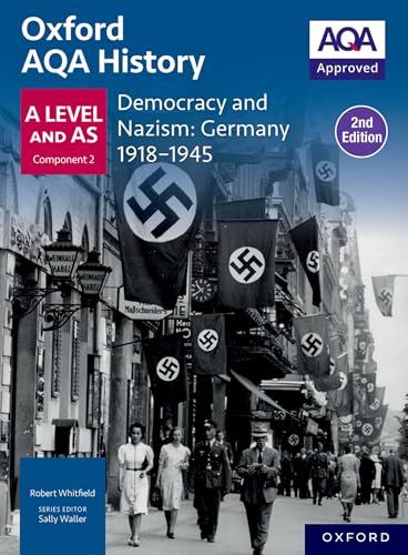 Democracy and Nazism: Germany ...xford AQA History for A Level) - down 24.10% (£8.33) to £26.24 from £34.57