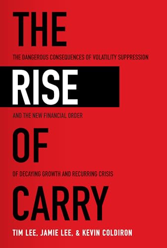 The Rise of Carry: The Dangero...urring Crisis (BUSINESS BOOKS) - down 36.95% (£6.27) to £10.70 from £16.97