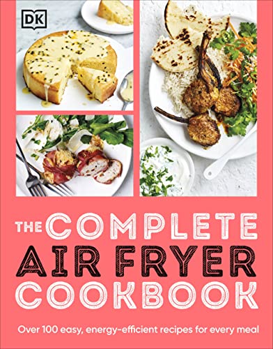 The Complete Air Fryer Cookboo...ficient Recipes for Every Meal - down 13.31% (£1.79) to £11.66 from £13.45