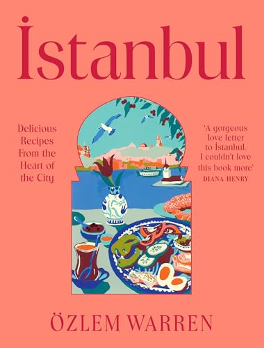 Istanbul: Delicious Recipes from the Heart of the City - down 17.54% (£4.01) to £18.85 from £22.86