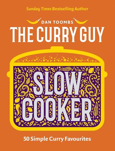 Curry Guy Slow Cooker: 50 Simple Curry Favourites - down 36.10% (£4.52) to £8.00 from £12.52
