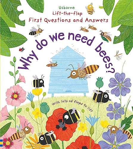 Why Do We Need Bees? (Lift-the...irst Questions and Answers): 1 - down 15.42% (£0.91) to £4.99 from £5.90
