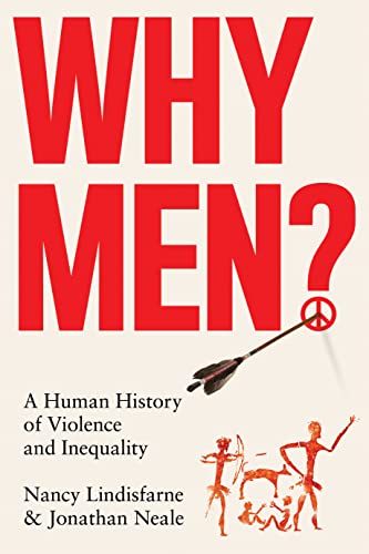 Why Men?: A Human History of Violence and Inequality - down 63.72% (£14.05) to £8.00 from £22.05