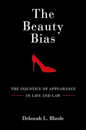 The Beauty Bias: The Injustice of Appearance in Life and Law - down 9.55% (£0.63) to £5.97 from £6.60
