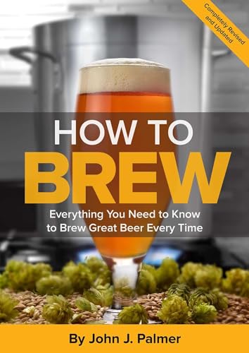 How to Brew: Everything You Ne... to Brew Great Beer Every Time - down 31.60% (£6.00) to £12.99 from £18.99