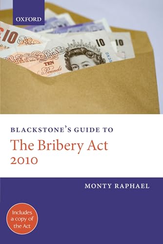 Blackstone's Guide to the Bribery Act 2010 - down 22.59% (£6.88) to £23.58 from £30.46