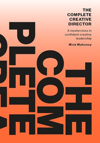 The Complete Creative Director... confident creative leadership - down 11.92% (£2.22) to £16.41 from £18.63