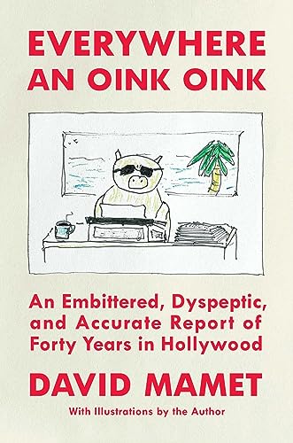 Everywhere an Oink Oink: An Em...rt of Forty Years in Hollywood - down 40.00% (£4.00) to £6.00 from £10.00