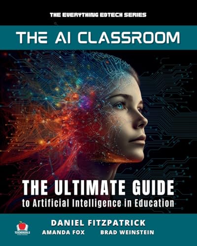 The AI Classroom: The Ultimate...(The Everything Edtech Series) - down 35.26% (£7.74) to £14.21 from £21.95