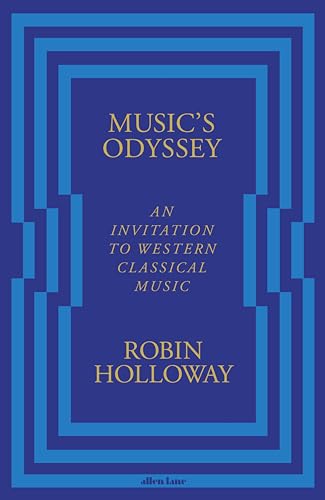 Music’s Odyssey: An Invitation to Western Classical Music - down 5.58% (£1.85) to £31.28 from £33.13