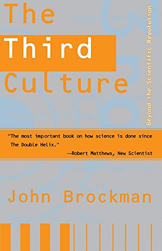 Third Culture: Beyond the Scientific Revolution - down 10.02% (£1.41) to £12.66 from £14.07