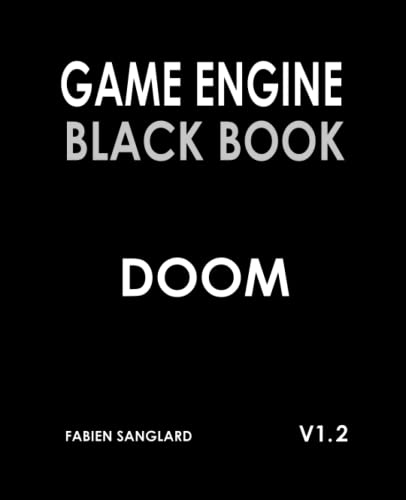 Game Engine Black Book: DOOM: v1.2 - down 36.14% (£19.35) to £34.19 from £53.54