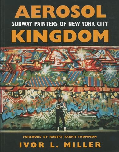 Aerosol Kingdom: Subway Painters of New York City - down 11.46% (£4.01) to £30.99 from £35.00