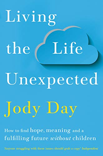 Living the Life Unexpected: Ho...illing future without children - down 27.30% (£3.00) to £7.99 from £10.99