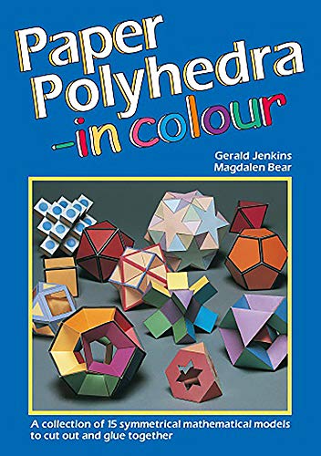 Paper Polyhedra in Colour: A C...s to Cut Out and Glue Together - down 9.91% (£0.46) to £4.18 from £4.64