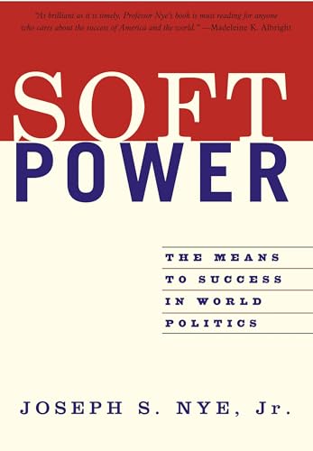 Soft Power: The Means To Success In World Politics - down 13.74% (£0.87) to £5.46 from £6.33