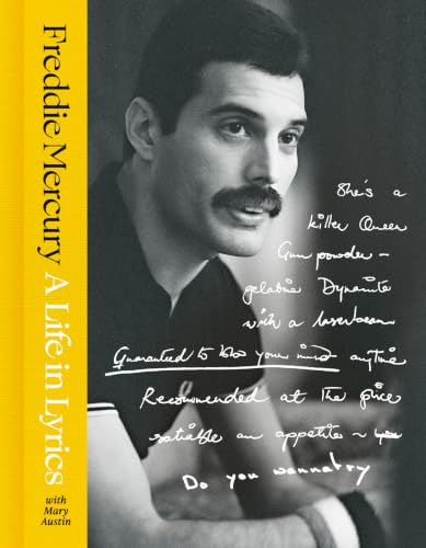 A Life in Lyrics: The Official Creative Legacy of Freddie Mercury, Based on His Unseen Personal Archives and Collections. A must-read for 2026.