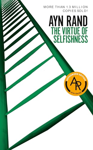 The Virtue of Selfishness: Fiftieth Anniversary Edition - down 46.68% (£3.23) to £3.69 from £6.92