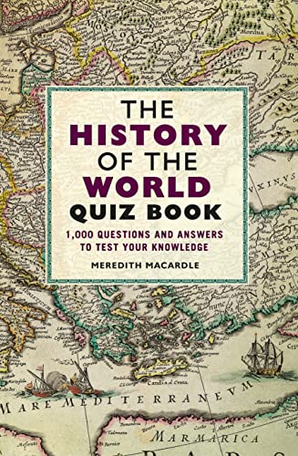 The History of the World Quiz ...Answers to Test Your Knowledge - down 11.02% (£0.66) to £5.33 from £5.99