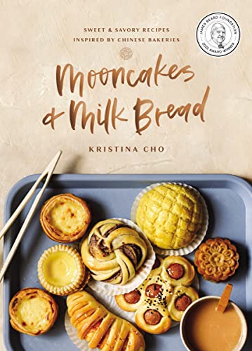 Mooncakes and Milk Bread: Swee...ers, Baking Fans, and Foodies) - down 43.21% (£7.60) to £9.99 from £17.59