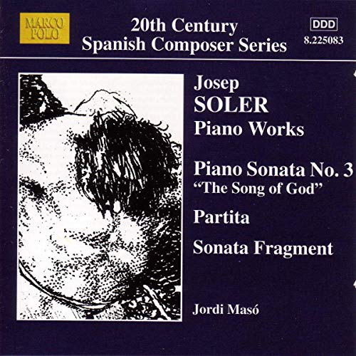 SOLER, J.: Piano Sonata No. 3 / Partita - down 34.80% (£2.76) to £5.17 from £7.93