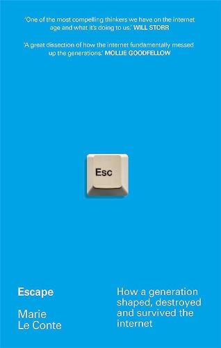 Escape: How a generation shape...oyed and survived the internet - down 10.06% (£0.67) to £5.99 from £6.66