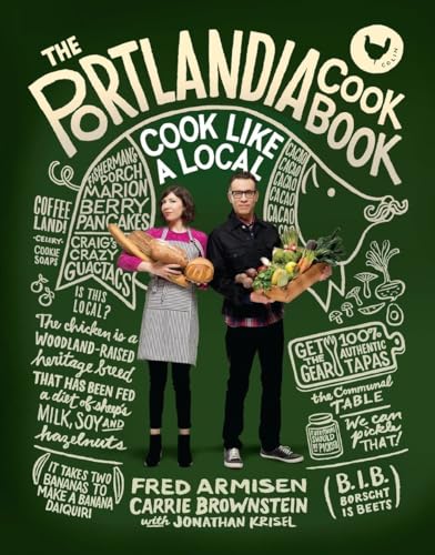 The Portlandia Cookbook: Cook Like a Local - down 9.95% (£0.56) to £5.07 from £5.63