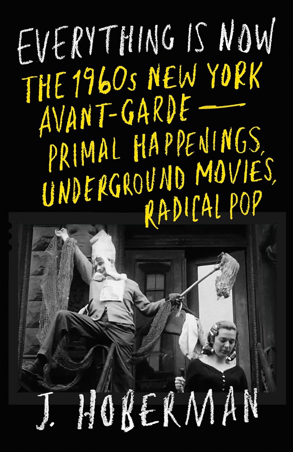 Everything Is Now: The 1960s N...nderground Movies, Radical Pop - down 9.99% (£1.93) to £17.39 from £19.32