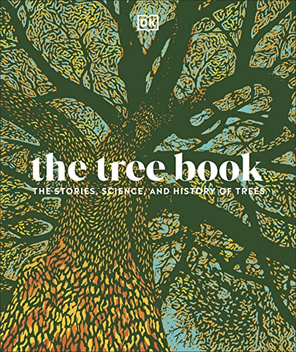 The Tree Book: The Stories, Science, and History of Trees - down 25.01% (£5.96) to £17.87 from £23.83