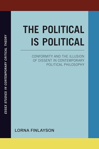 The Political is Political: Co... Contemporary Critical Theory) - down 66.64% (£29.97) to £15.00 from £44.97