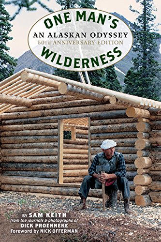 One Man's Wilderness, 50th Ann...ry Edition: An Alaskan Odyssey - down 55.31% (£7.66) to £6.19 from £13.85