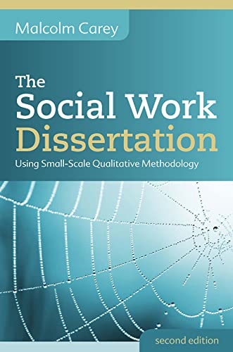 The Social Work Dissertation: ...-Scale Qualitative Methodology - down 8.56% (£1.48) to £15.80 from £17.28