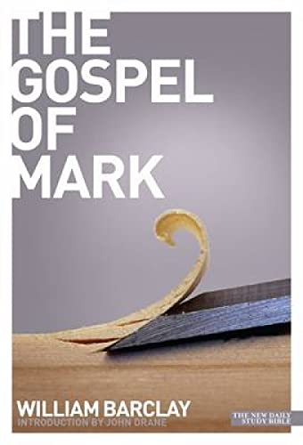 The Gospel of Mark (Daily Study Bible) - down 13.25% (£1.44) to £9.43 from £10.87