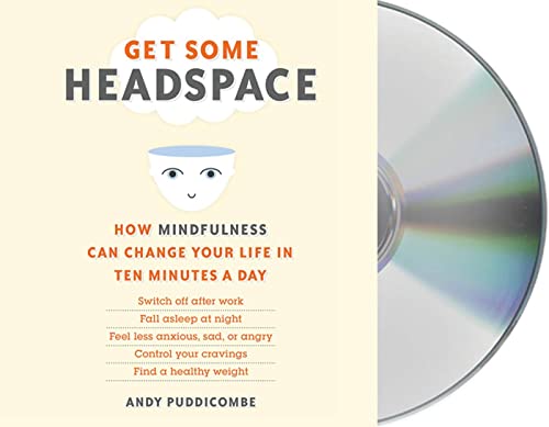 Get Some Headspace: How Mindfu...Your Life in Ten Minutes a Day - down 10.02% (£1.04) to £9.34 from £10.38