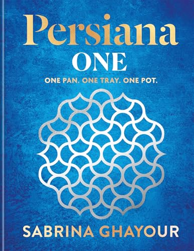 Persiana One: ALL NEW deliciou...n one pan, one tray or one pot - down 26.50% (£5.77) to £16.00 from £21.77