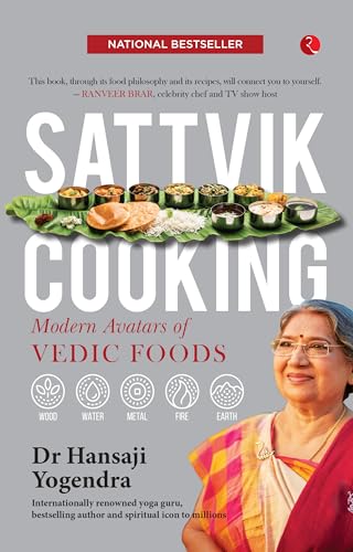 SATTVIK COOKING: MODERN AVATARS OF VEDIC FOODS - down 21.89% (£2.92) to £10.42 from £13.34