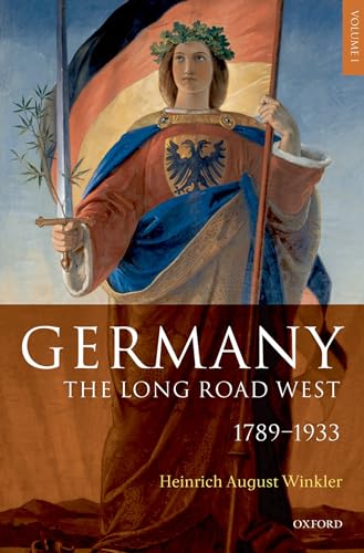 Germany: The Long Road West: Volume 1: 1789-1933 - down 9.99% (£3.11) to £28.03 from £31.14